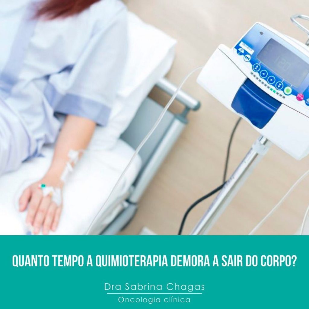 Quanto tempo a quimioterapia permanece em nosso organismo? | Dra ...